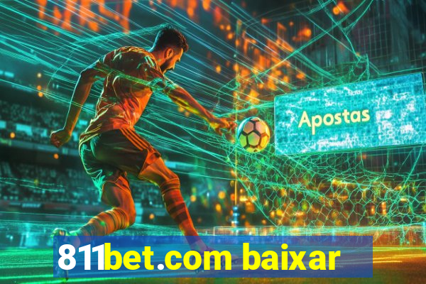 811bet.com baixar